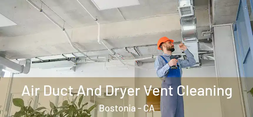  Air Duct And Dryer Vent Cleaning Bostonia - CA