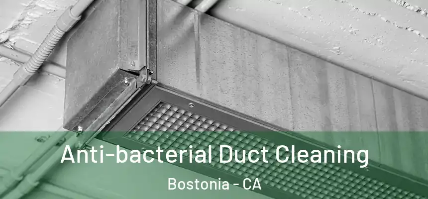  Anti-bacterial Duct Cleaning Bostonia - CA