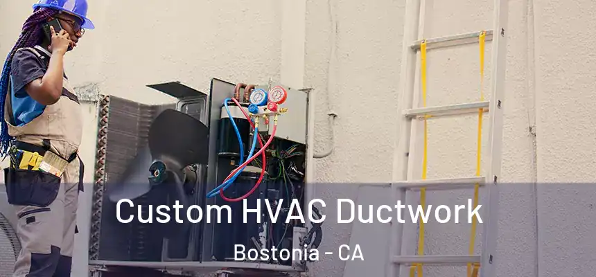  Custom HVAC Ductwork Bostonia - CA