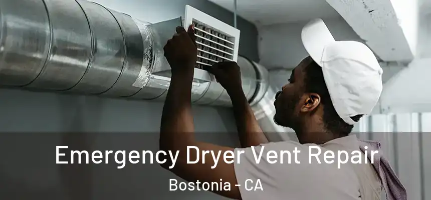  Emergency Dryer Vent Repair Bostonia - CA