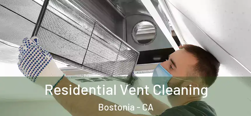  Residential Vent Cleaning Bostonia - CA