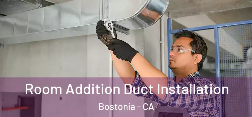  Room Addition Duct Installation Bostonia - CA