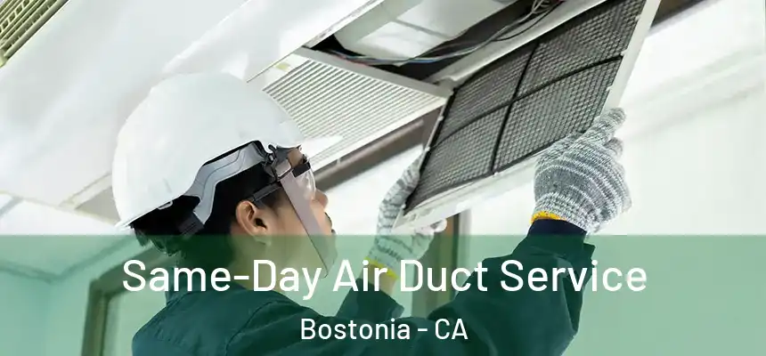  Same-Day Air Duct Service Bostonia - CA